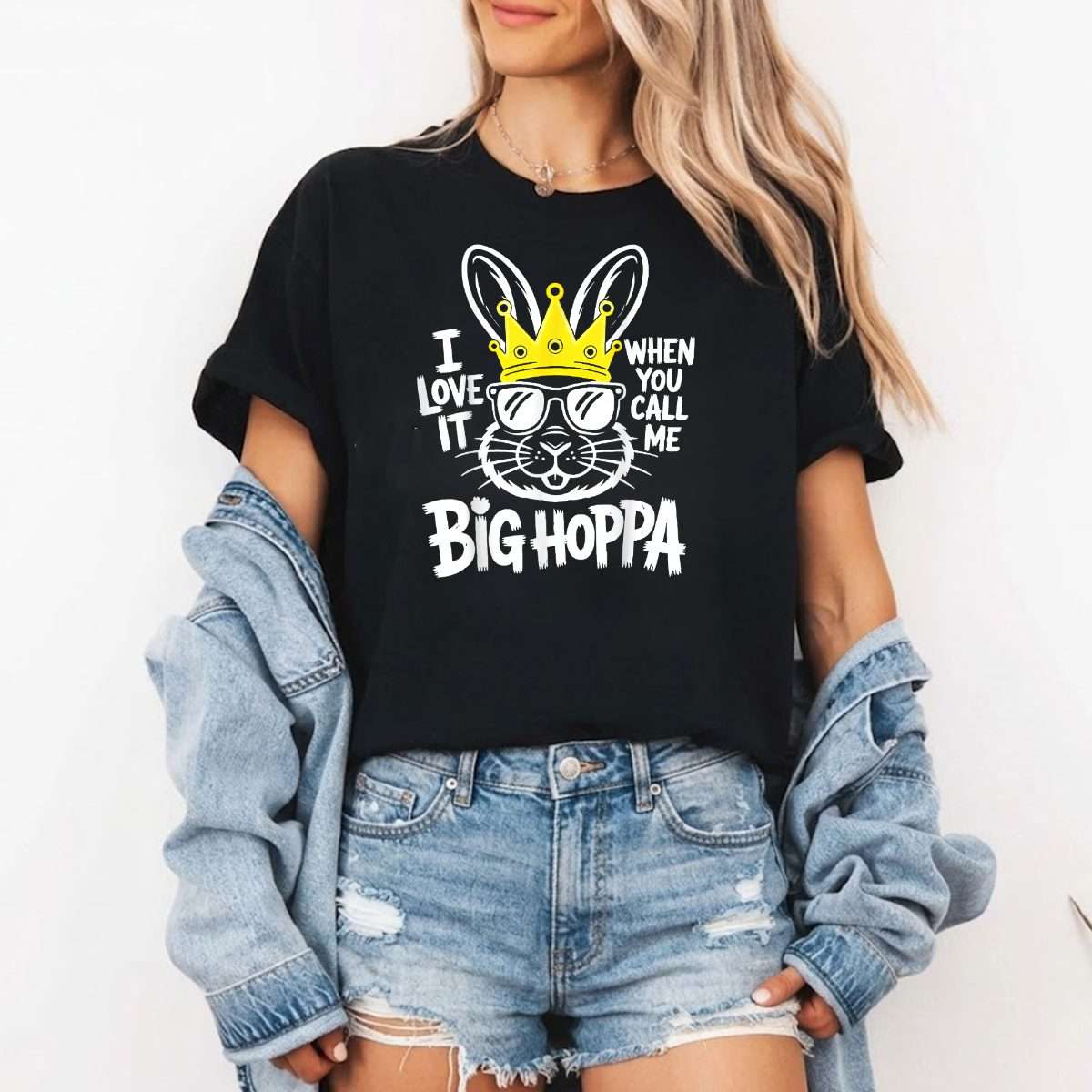 I Love It When You Call Me Big Hoppa T-Shirt