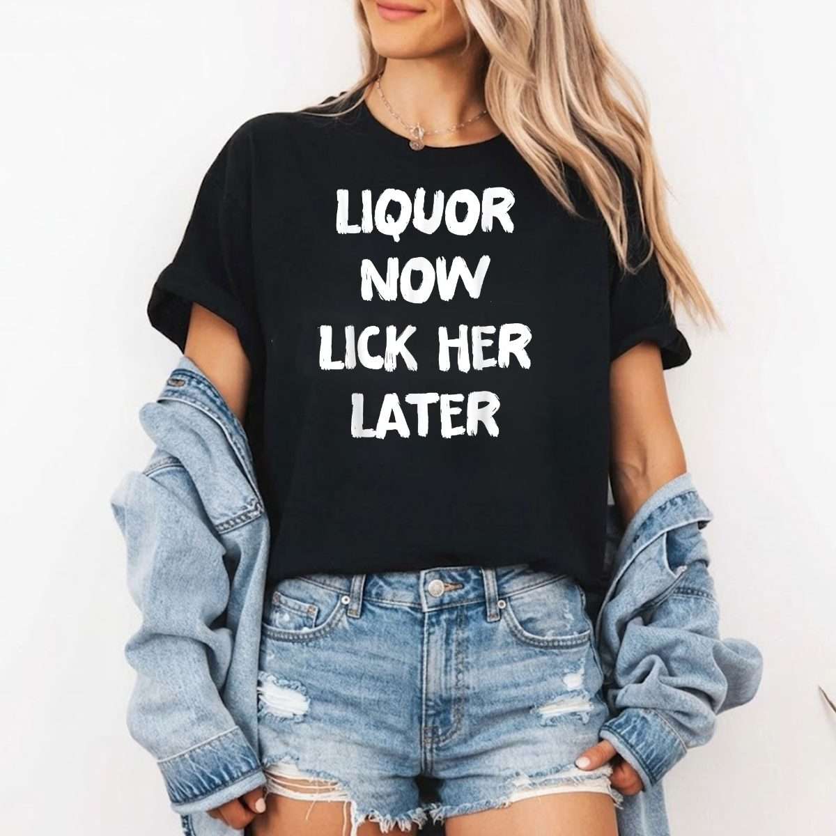 Liquor Now Lick Her Later Fun Adult Drinking Bachelor Party T-Shirt
